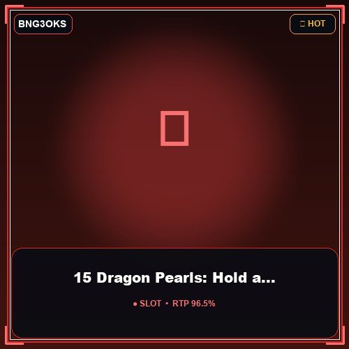 15 Dragon Pearls: Hold and Win