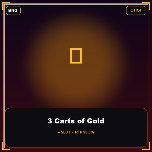 3 Carts of Gold