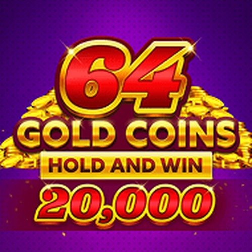 64 Gold Coins Hold and Win 20000