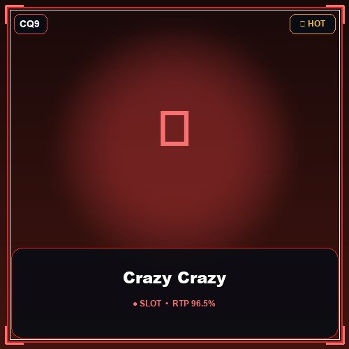 Crazy Crazy