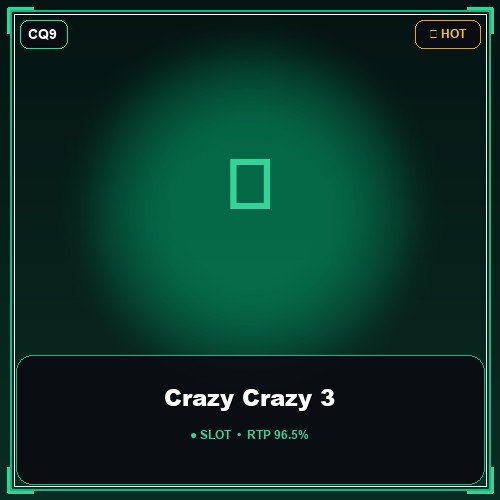 Crazy Crazy 3