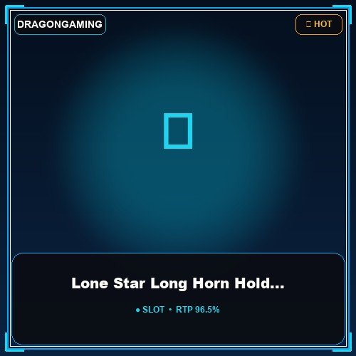 Lone Star Long Horn Hold and Win