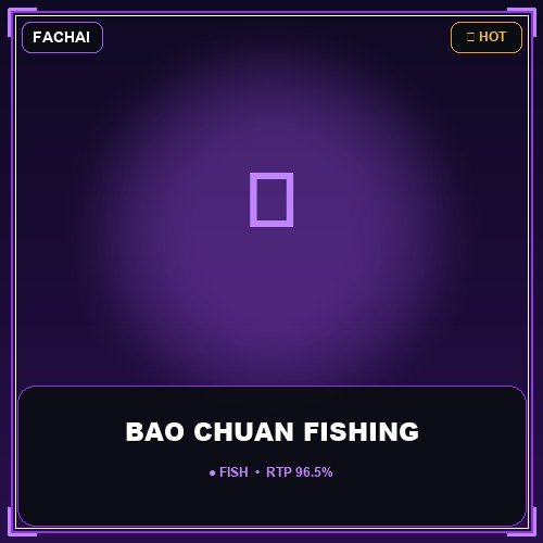 BAO CHUAN FISHING