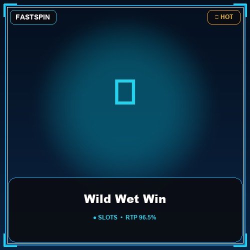 Wild Wet Win