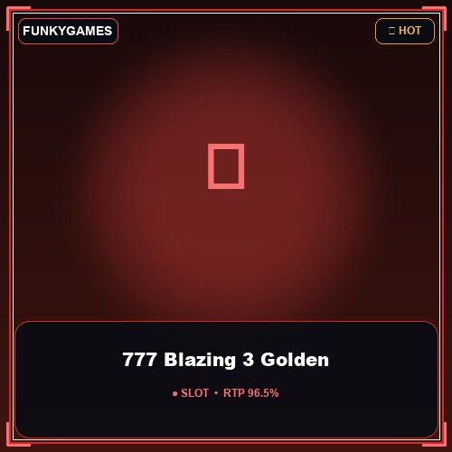 777 Blazing 3 Golden