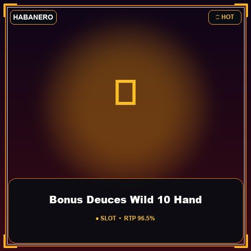 Bonus Deuces Wild 10 Hand