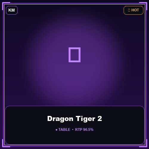 Dragon Tiger 2