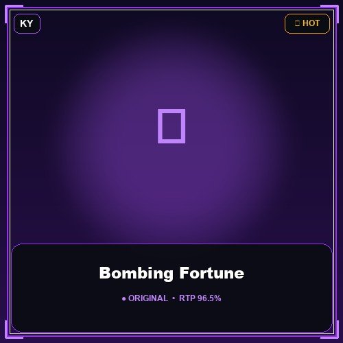 Bombing Fortune