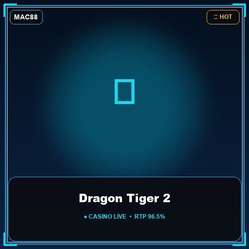 Dragon Tiger 2