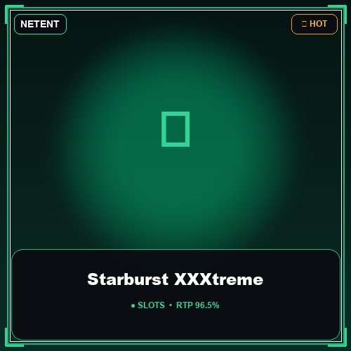 Starburst XXXtreme