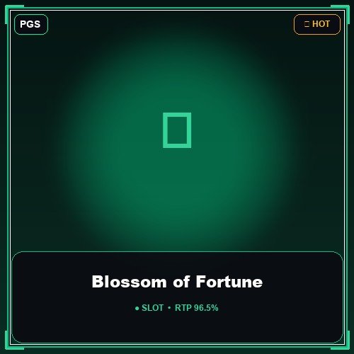 Blossom of Fortune