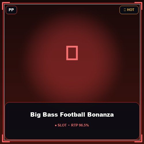 Big Bass Football Bonanza