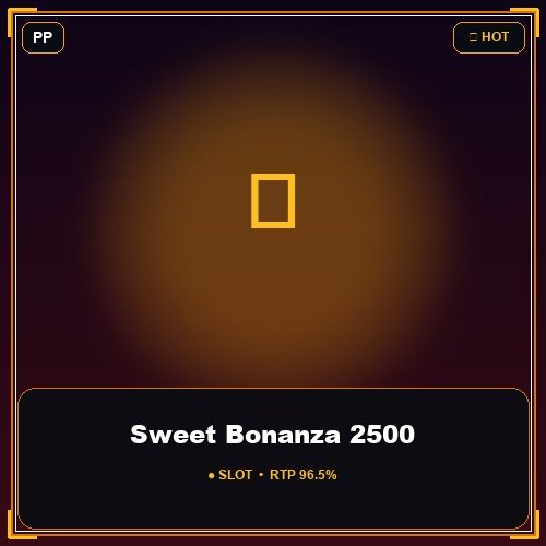 Sweet Bonanza 2500