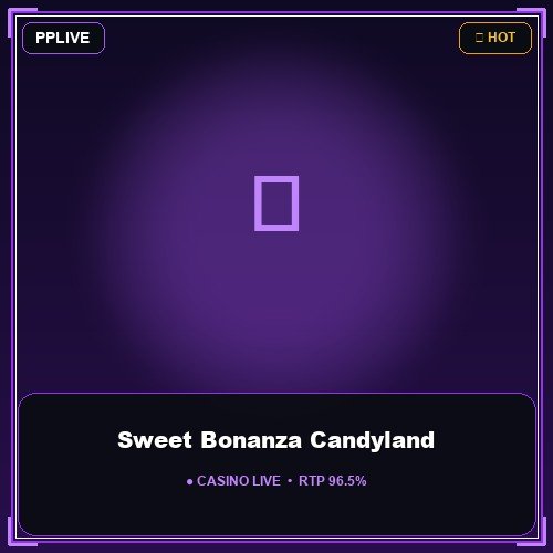 Sweet Bonanza Candyland