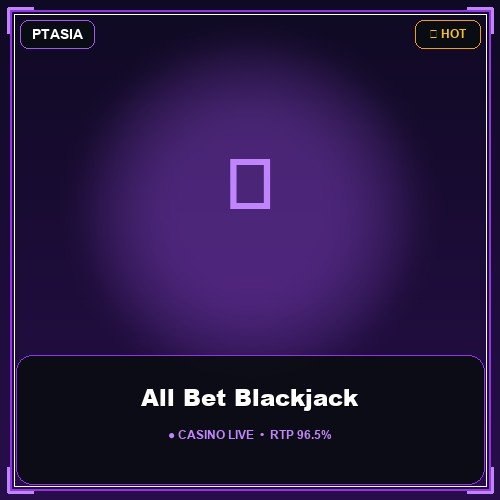 All Bet Blackjack