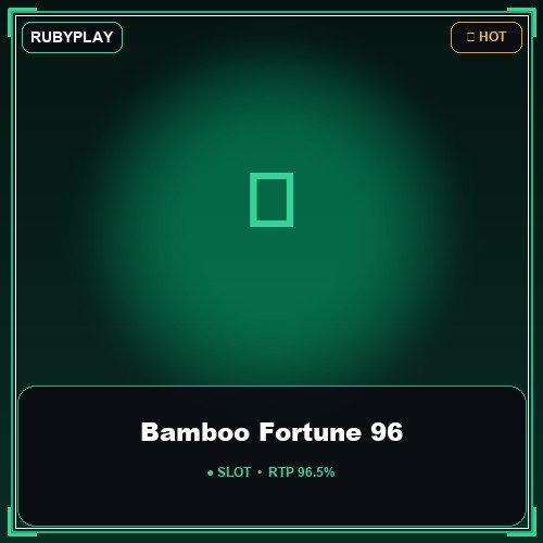 Bamboo Fortune 96
