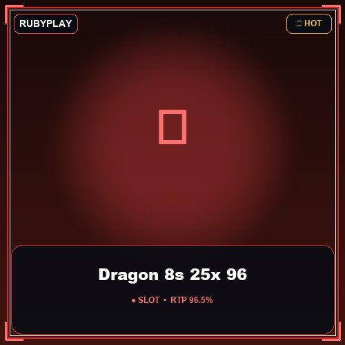 Dragon 8s 25x 96