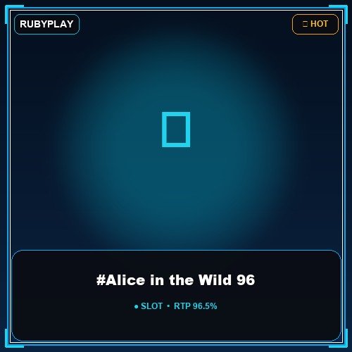 #Alice in the Wild 96