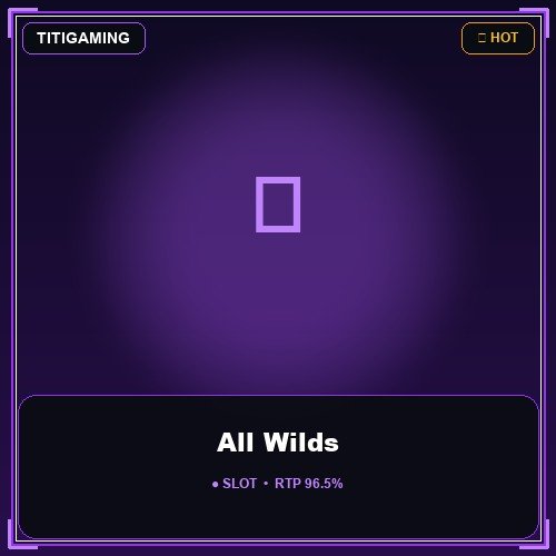 All Wilds