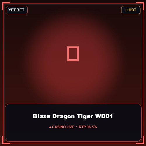 Blaze Dragon Tiger WD01