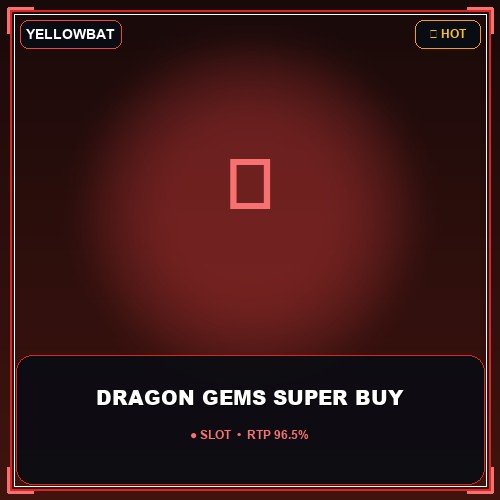 DRAGON GEMS SUPER BUY